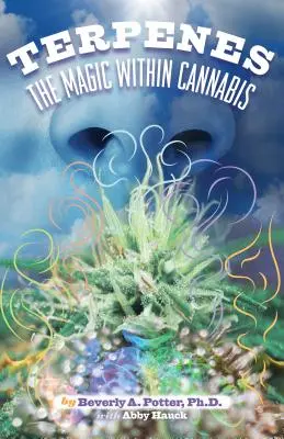 Terpének: A kannabiszban rejlő varázslat - Terpenes: The Magic in Cannabis