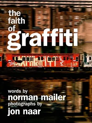 A graffiti hite - The Faith of Graffiti