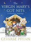 Szűz Máriának van szöszmötölése - Karácsonyi antológia - Virgin Mary's Got Nits - A Christmas Anthology