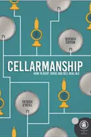 Cellarmanship: A hordós sör tárolásának, kiszolgálásának és gondozásának végleges útmutatója - Cellarmanship: The Definitive Guide to Storing, Serving and Caring for Cask Ale