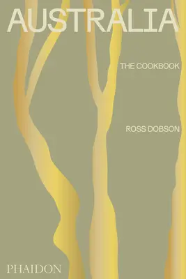 Ausztrália: A szakácskönyv - Australia: The Cookbook