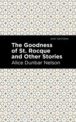 A Szent Rókus jósága és más történetek - The Goodness of St. Rocque and Other Stories