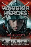 Warrior Heroes: The Knight's Enemies (A lovag ellenségei) - Warrior Heroes: The Knight's Enemies