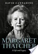 Margaret Thatcher: Thatcher: Élet és örökség - Margaret Thatcher: A Life and Legacy