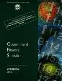 Államháztartási statisztikai évkönyv: 2012 (Nemzetközi Valutaalap (IMF)) - Government Finance Statistics Yearbook: 2012 (International Monetary Fund (IMF))