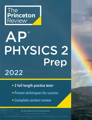 Princeton Review AP Physics 2 Prep, 2022: Gyakorló tesztek + teljes tartalmi áttekintés + stratégiák és technikák - Princeton Review AP Physics 2 Prep, 2022: Practice Tests + Complete Content Review + Strategies & Techniques