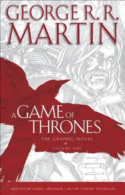 A Trónok harca: The Graphic Novel: Volume One - A Game of Thrones: The Graphic Novel: Volume One