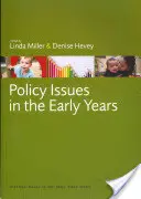 Szakpolitikai kérdések a korai években - Policy Issues in the Early Years