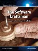 A szoftver kézművese: Szakmaiság, pragmatizmus, büszkeség - The Software Craftsman: Professionalism, Pragmatism, Pride