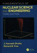 A nukleáris tudomány és technika alapjai - Fundamentals of Nuclear Science and Engineering