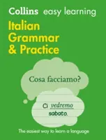 Collins Easy Learning Italian - Könnyen tanulható olasz nyelvtan és gyakorlás - Collins Easy Learning Italian - Easy Learning Italian Grammar and Practice