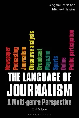 Az újságírás nyelve: Több műfajú perspektíva - The Language of Journalism: A Multi-Genre Perspective