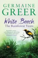 White Beech: The Rainforest Years