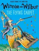 Micimackó és Wilbur: A repülő szőnyeg - Winnie and Wilbur: The Flying Carpet