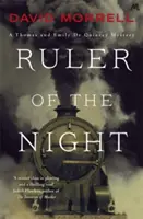 Az éjszaka uralkodója - Thomas és Emily De Quincey 3 - Ruler of the Night - Thomas and Emily De Quincey 3