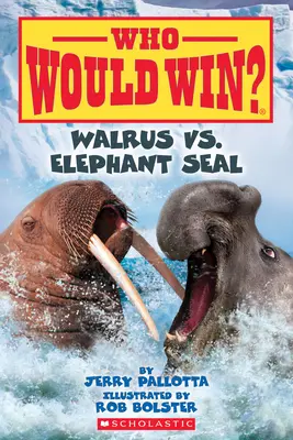 rozmár kontra elefántfóka (Ki nyerne?), 25 - Walrus vs. Elephant Seal (Who Would Win?), 25