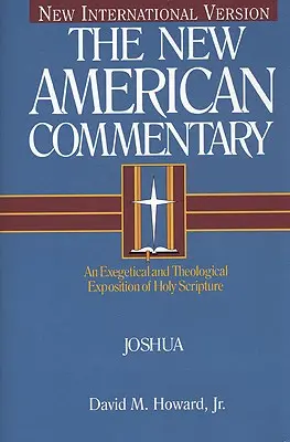 Józsué, 5: A Szentírás exegetikai és teológiai magyarázata - Joshua, 5: An Exegetical and Theological Exposition of Holy Scripture