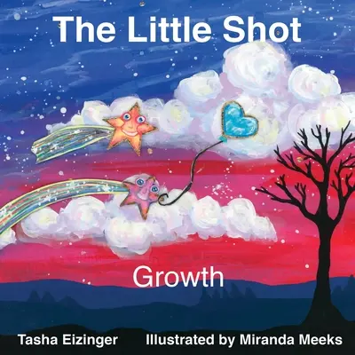 A kis lövés: Growth - The Little Shot: Growth