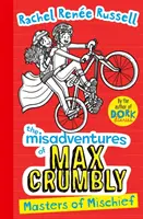 Max Crumbly kalandjai 3 - A csínytevés mesterei - Misadventures of Max Crumbly 3 - Masters of Mischief