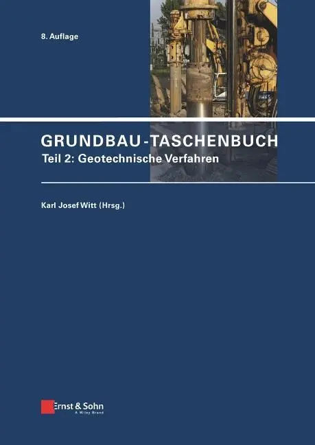 Grundbau-Taschenbuch, 2. rész: Geotechnische Verfahren - Grundbau-Taschenbuch, Teil 2: Geotechnische Verfahren