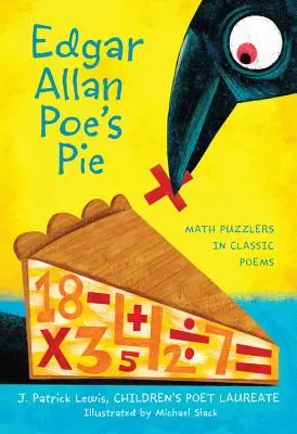 Edgar Allan Poe pitéje: Matematikai rejtvények klasszikus versekben - Edgar Allan Poe's Pie: Math Puzzlers in Classic Poems