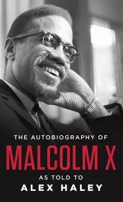 Malcolm X önéletrajza - The Autobiography of Malcolm X