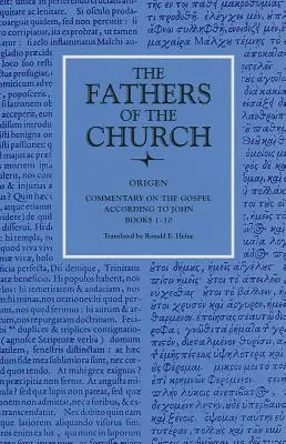 Kommentár a János evangéliumához, 1-10. könyvek - Commentary on the Gospel According to John, Books 1-10