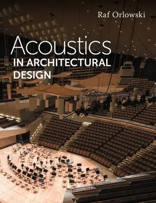 Akusztika az építészeti tervezésben - Acoustics in Architectural Design