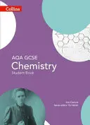 Collins GCSE Science - Aqa GCSE (9-1) kémia: Student Book - Collins GCSE Science - Aqa GCSE (9-1) Chemistry: Student Book