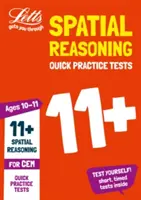 Letts 11+ Success - 11+ Térbeli gondolkodás gyors gyakorló tesztek 10-11 éves korig a Cem tesztekhez - Letts 11+ Success - 11+ Spatial Reasoning Quick Practice Tests Age 10-11 for the Cem Tests