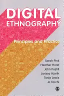 Digitális etnográfia: Elvek és gyakorlat - Digital Ethnography: Principles and Practice