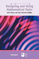 Matematikai feladatok tervezése és használata - Designing and Using Mathematical Tasks