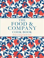 Food and Company - Házi főzés szívből - Food and Company - Home cooking from the heart