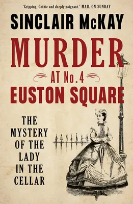 Gyilkosság az Euston Square 4. szám alatt: A pincehölgy rejtélye - Murder at No. 4 Euston Square: The Mystery of the Lady in the Cellar