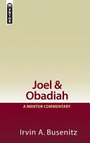 Joel & Obadiah: A Mentor Commentary