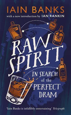 Raw Spirit: A tökéletes DRAM keresése - Raw Spirit: In Search of the Perfect DRAM