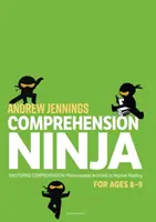 Értelmező Ninja 8-9 éveseknek: Nem szépirodalom - Értelmező feladatlapok 4. évfolyam számára - Comprehension Ninja for Ages 8-9: Non-Fiction - Comprehension worksheets for Year 4