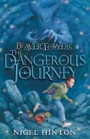 Biber-Türme: Die gefährliche Reise - Beaver Towers: The Dangerous Journey