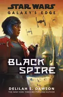 Galaxy's Edge - Fekete torony - Galaxy's Edge - Black Spire