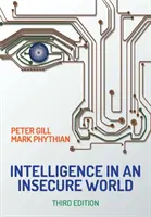 Intelligencia egy bizonytalan világban - Intelligence in an Insecure World