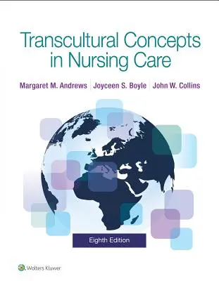 Transzkulturális koncepciók az ápolásban - Transcultural Concepts in Nursing Care