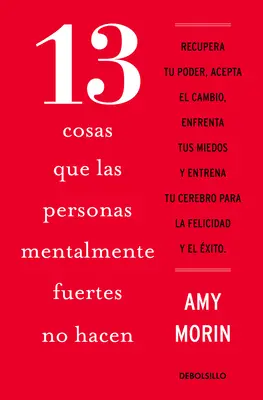 13 Cosas Que Las Personas Mentalmente Fuertes No Hacen / 13 dolog, amit a mentálisan sérült emberek nem tesznek meg - 13 Cosas Que Las Personas Mentalmente Fuertes No Hacen / 13 Things Mentally Stro Ng People Don't Do