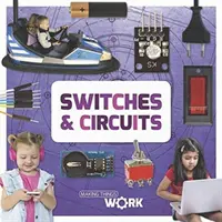 Kapcsolók és áramkörök - Switches & Circuits