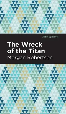 A Titán roncsai - The Wreck of the Titan