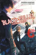 Black Bullet, 6. kötet: Purgatóriumi rétor - Black Bullet, Volume 6: Purgatory Strider