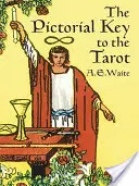 A Tarot képi kulcsa - The Pictorial Key to the Tarot