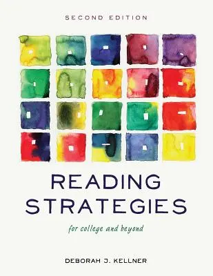 Olvasási stratégiák a főiskolán és azon túl - Reading Strategies for College and Beyond