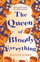 A véres mindenek királynője - Queen of Bloody Everything