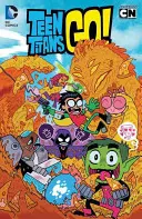 Teen Titans Go!, 1. kötet: Party!, Party! - Teen Titans Go!, Volume 1: Party!, Party!