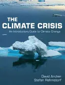 Az éghajlati válság: Bevezető útmutató az éghajlatváltozáshoz - The Climate Crisis: An Introductory Guide to Climate Change